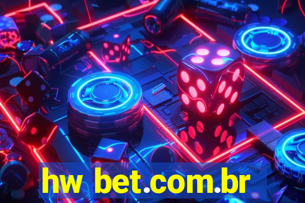 hw bet.com.br